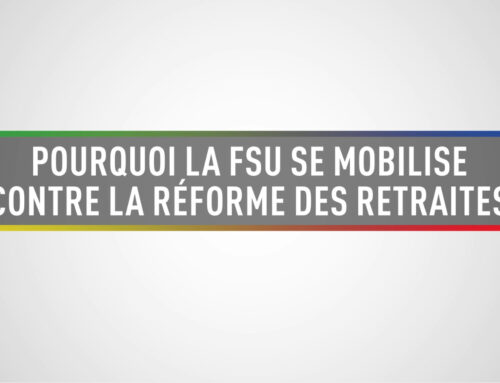 Pourquoi la FSU se mobilise contre la réforme des retraites